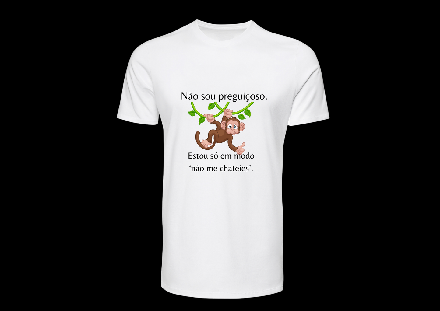 T-shirt personalizado Não sou preguiçoso. Estou só em modo ‘não me chateies’.”  – Algodão 190 g/m², personalizável frente ou verso (P15)