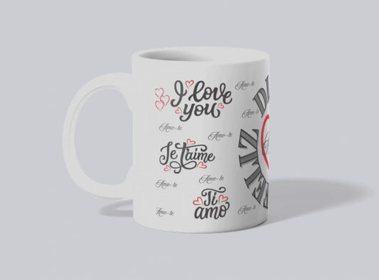 Mugs model 11 - Mum I love you